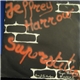 Jeffrey Harrow - Superstation